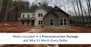 What’s Included in a Preconstruction Package and Why It’s Worth Every Dollar